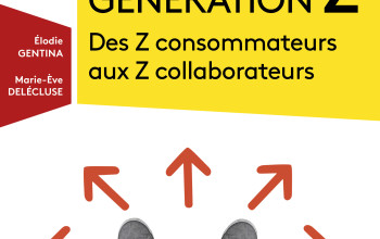 Génération Z, des Z consommateurs aux Z collaborateurs, aux éditions DUNOD co-écrit par Marie-Eve DELECLUSE et Elodie GENTINA, janvier 2018